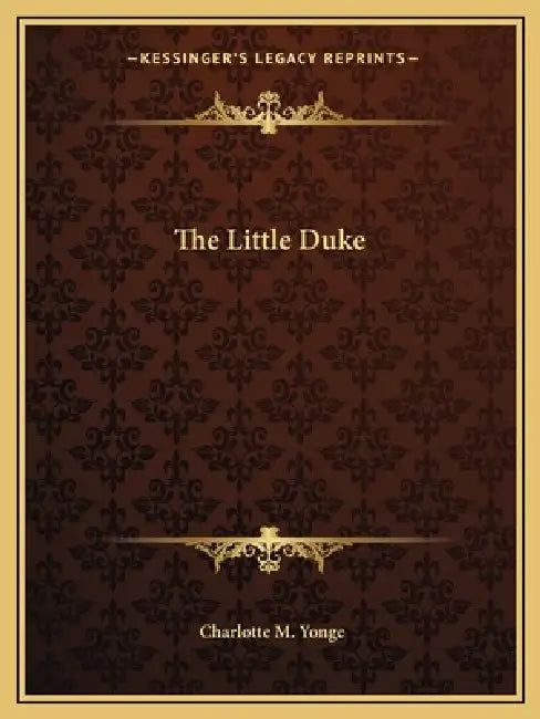 The Little Duke by Charlotte M. Yonge