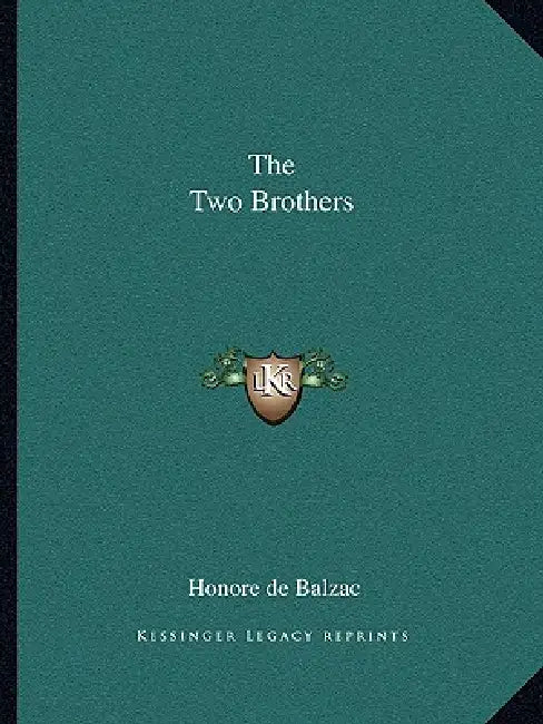The Two Brothers by Honore De Balzac