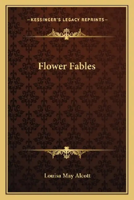 Flower Fables by Louisa May Alcott