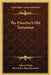 The Preacher's Old Testament by Edward Mack, Reverend J. Ross Stevenson