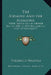 The Ansayrii and the Assassins: With Travels in the Further East in 1850 to 1851 Including a Visit to Nineveh V1 by Frederick Walpole