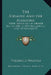 The Ansayrii and the Assassins: With Travels in the Further East in 1850 to 1851 Including a Visit to Nineveh V3 by Frederick Walpole