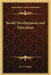 Social Development and Education by M. V. O'Shea