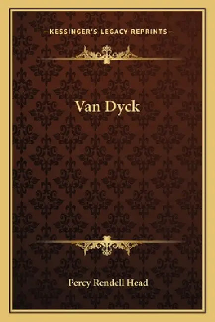 Van Dyck by Percy Rendell Head
