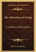 The Adventure of Living: A Subjective Autobiography by John St Loe Strachey