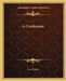 A Confession by Leo Tolstoy