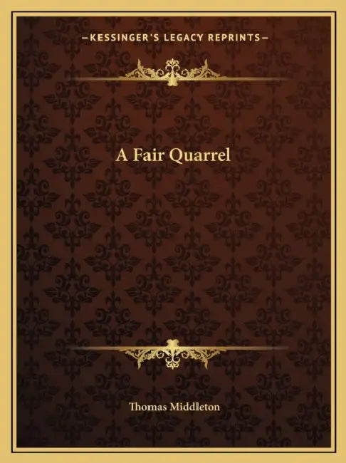 A Fair Quarrel by Thomas Middleton
