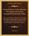 General History And Collection Of Voyages And Travels Arranged In Systematic Order: Forming A Complete History Of The Origin And Progress Of Navigatio by Robert Kerr