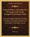 General History And Collection Of Voyages And Travels Arranged In Systematic Order: Forming A Complete History Of The Origin And Progress Of Navigatio by Robert Kerr