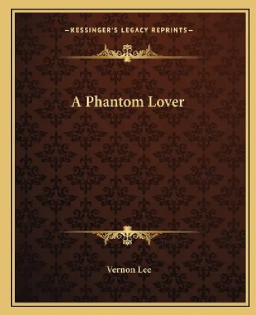 A Phantom Lover by Vernon Lee