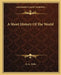 A Short History Of The World by H. G. Wells