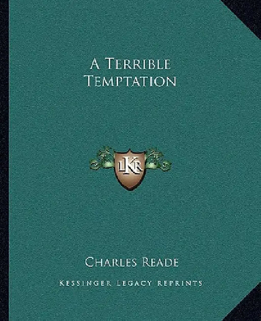 A Terrible Temptation by Charles Reade