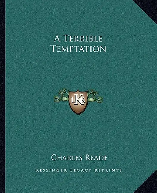 A Terrible Temptation by Charles Reade