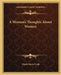 A Woman's Thoughts About Women by Dinah Maria Craik