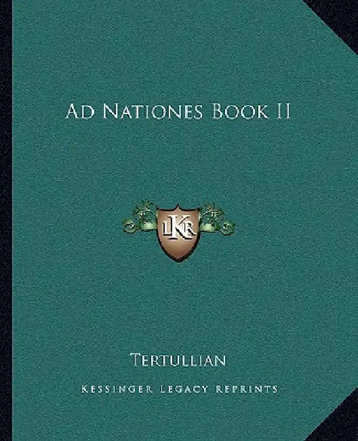 Ad Nationes Book II by Tertullian