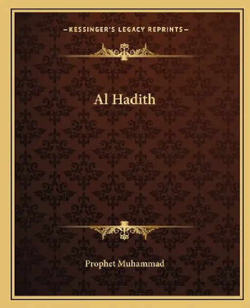 Al Hadith by Prophet Muhammad