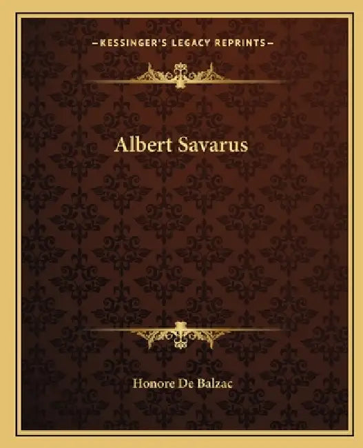 Albert Savarus by Honore De Balzac