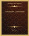 An Animated Conversation by Henry James