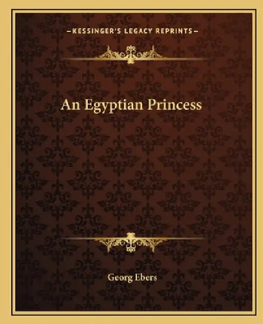 An Egyptian Princess by Georg Ebers