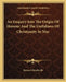 An Enquiry Into The Origin Of Honour And The Usefulness Of Christianity In War by Bernard Mandeville