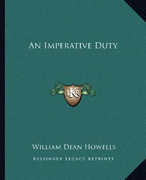 An Imperative Duty by William Dean Howells