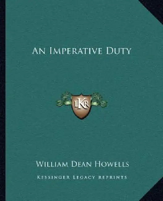 An Imperative Duty by William Dean Howells