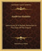 Andivius Hedulio: Adventures Of A Roman Nobleman In The Days Of The Empire by Edward Lucas White