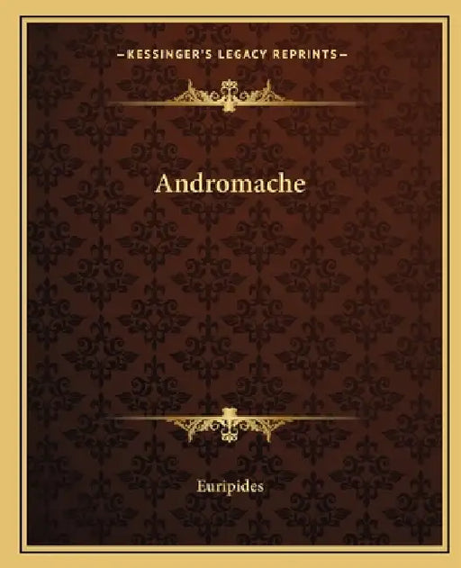 Andromache by Euripides