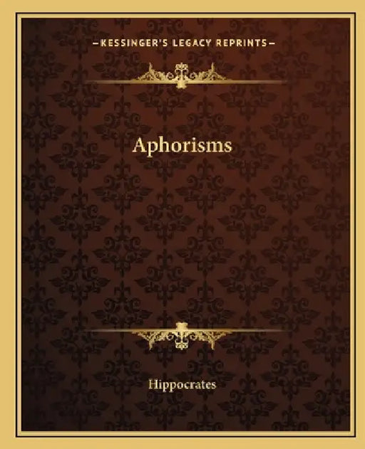 Aphorisms by Hippocrates