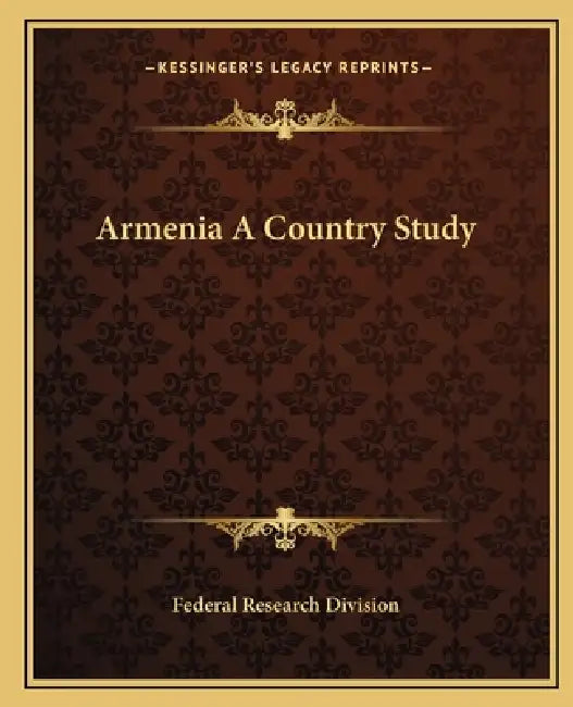 Armenia A Country Study by Federal Research Division