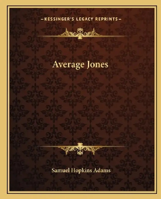 Average Jones by Samuel Hopkins Adams