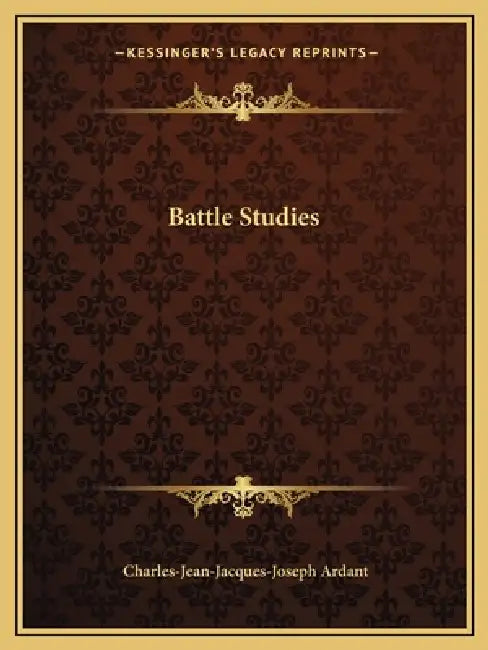 Battle Studies by Charles Ardant Du Picq