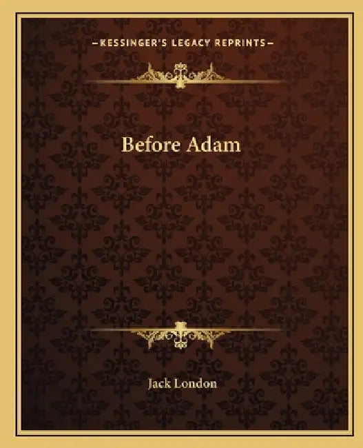 Before Adam by Jack London