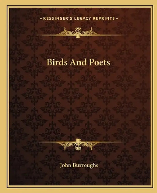 Birds And Poets by John Burroughs
