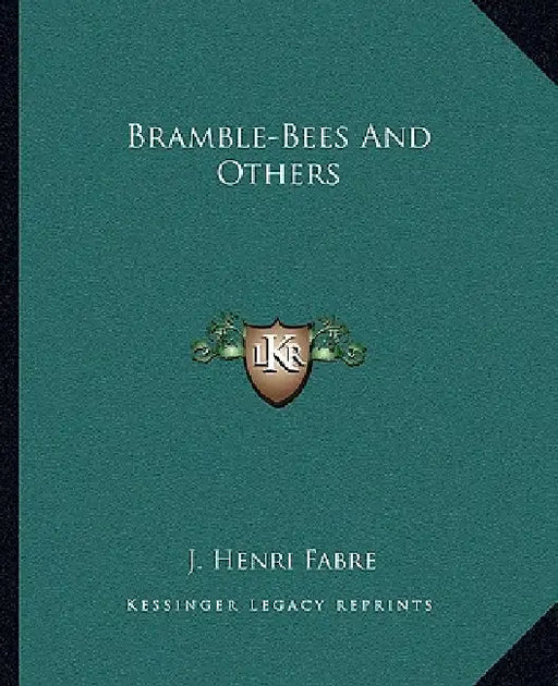 Bramble-Bees And Others by J. Henri Fabre