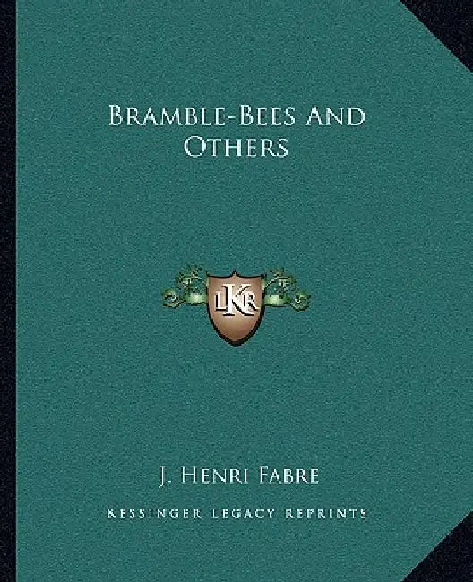 Bramble-Bees And Others by J. Henri Fabre