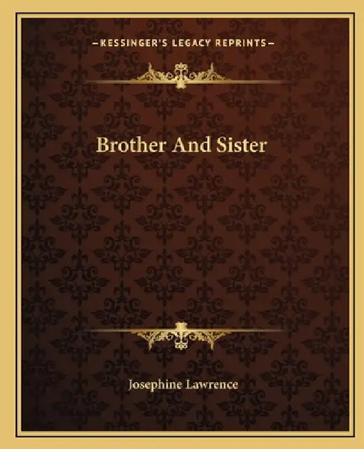 Brother And Sister by Josephine Lawrence