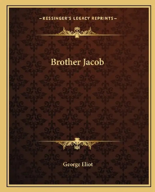 Brother Jacob by George Eliot
