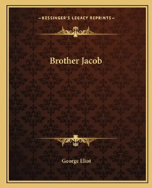 Brother Jacob by George Eliot