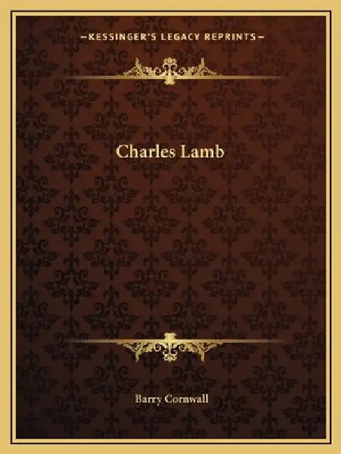 Charles Lamb by Barry Cornwall