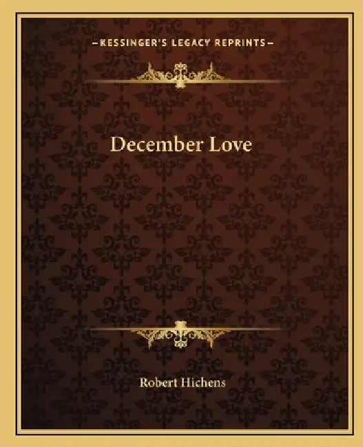December Love by Robert Hichens