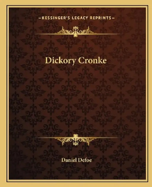 Dickory Cronke by Daniel Defoe