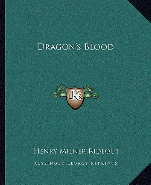 Dragon's Blood by Henry Milner Rideout