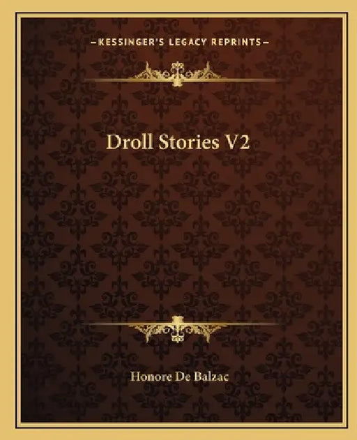 Droll Stories V2 by Honore De Balzac