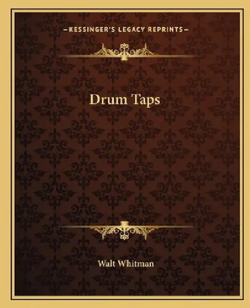 Drum Taps by Walt Whitman