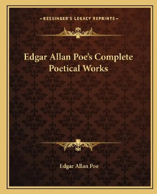Edgar Allan Poe's Complete Poetical Works by Edgar Allan Poe