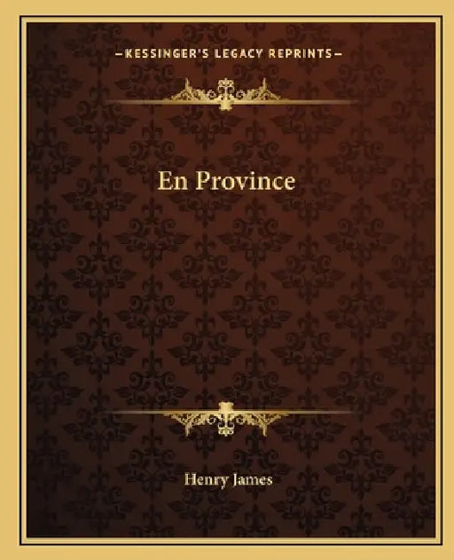 En Province by Henry James