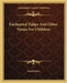 Enchanted Tulips And Other Verses For Children by Maud Keary