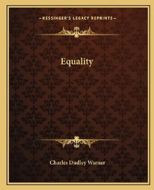Equality by Charles Dudley Warner