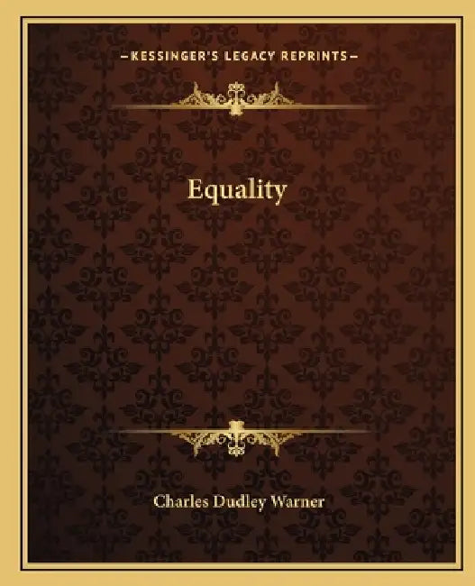 Equality by Charles Dudley Warner